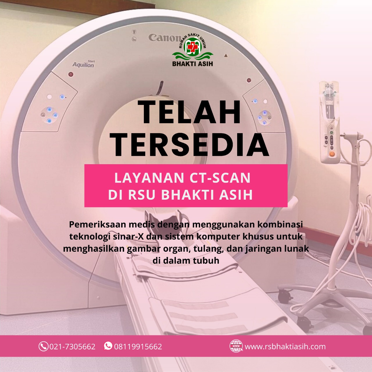 Pemeriksaan CT-Scan RSU Bhakti Asih